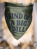 Kind of a Big Dill Bandana