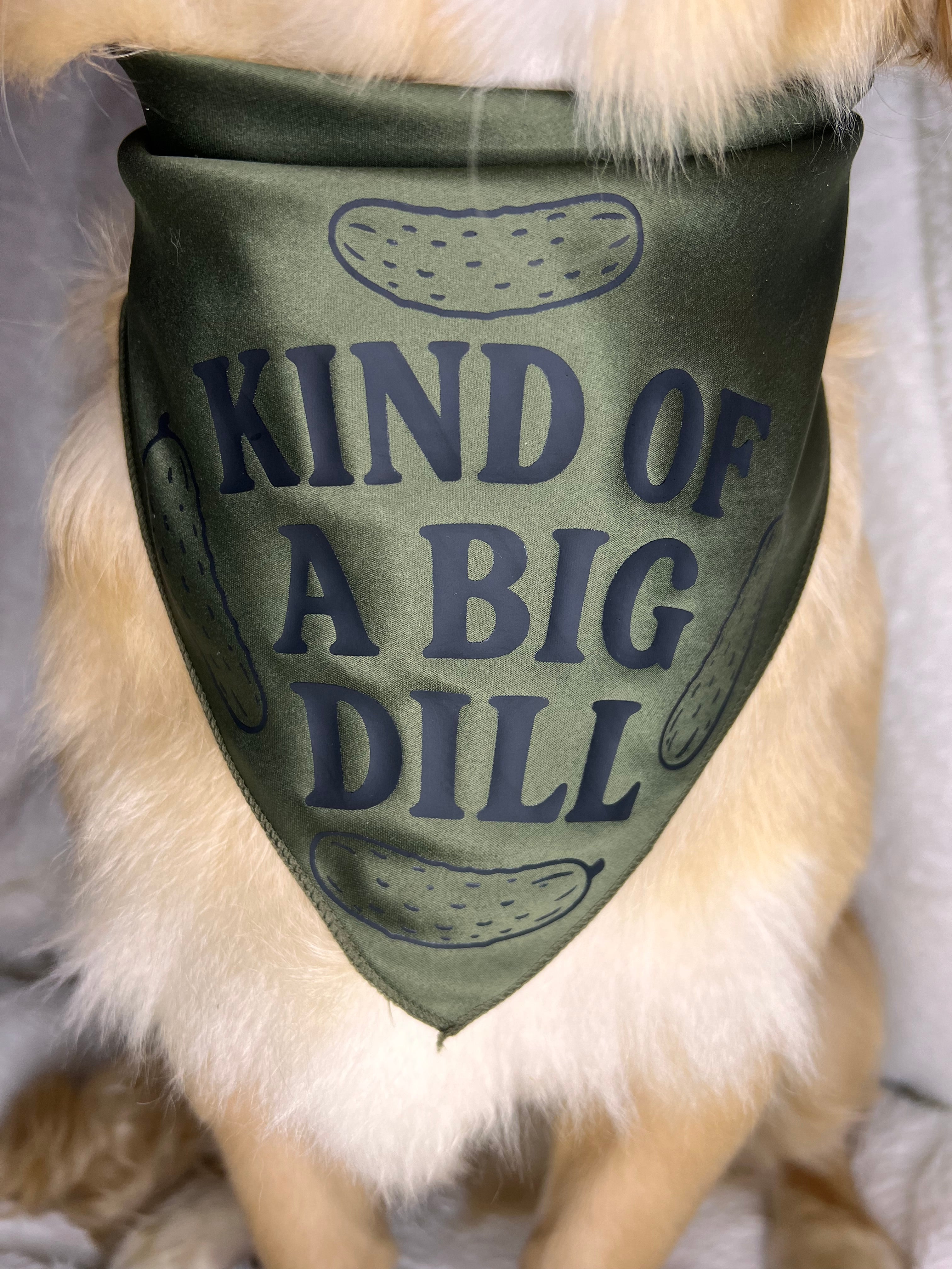 Kind of a Big Dill Bandana