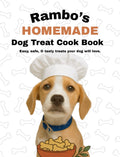 Rambo’s Homemade Dog Treat CookBook